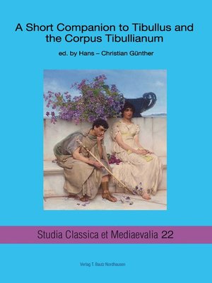 cover image of A Short Companion to Tibullus and the Corpus Tibullianum